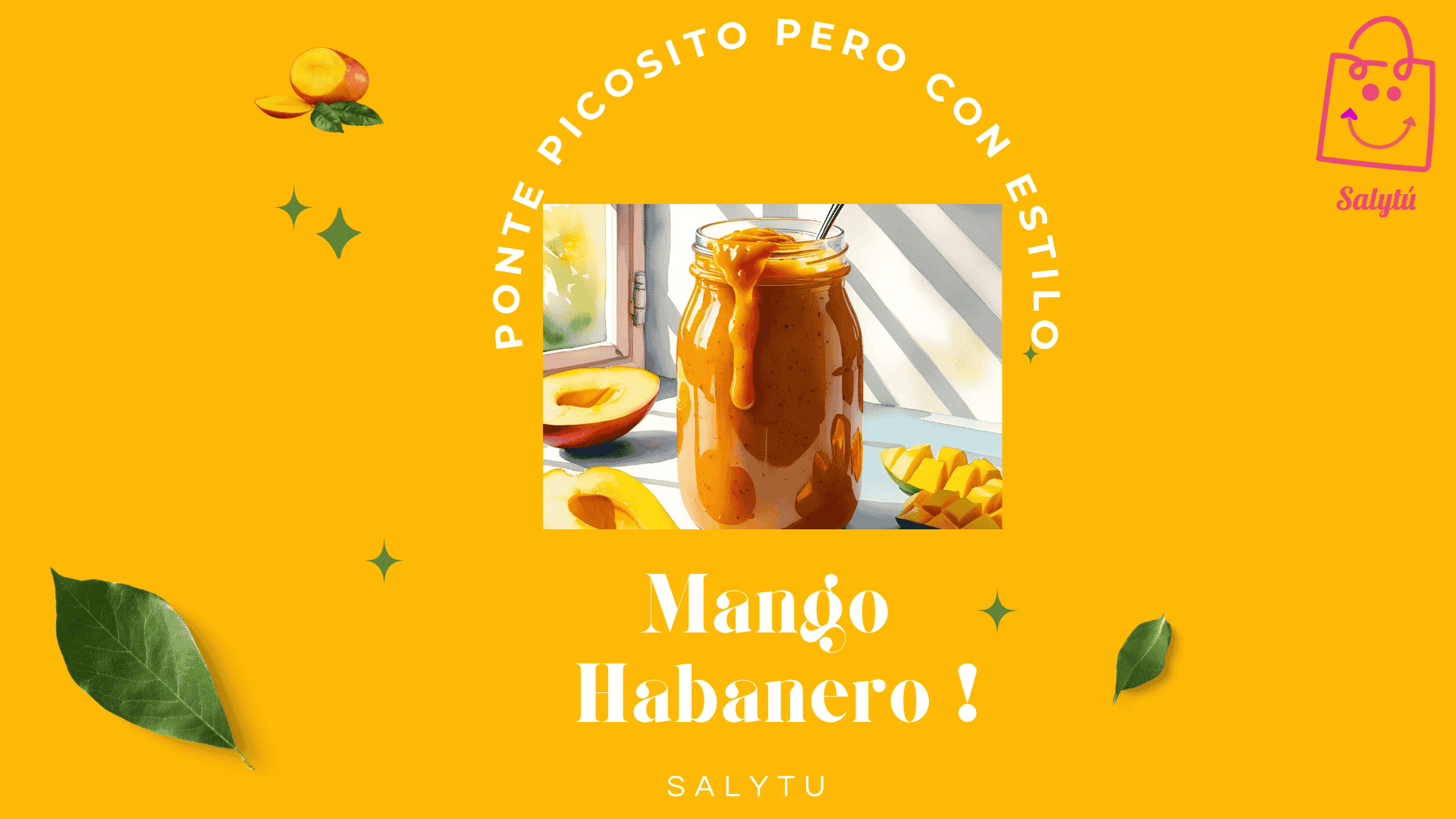 Salsa Mango-Habanero: El sabor del sureste en cada gota